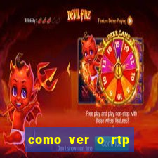 como ver o rtp dos slots